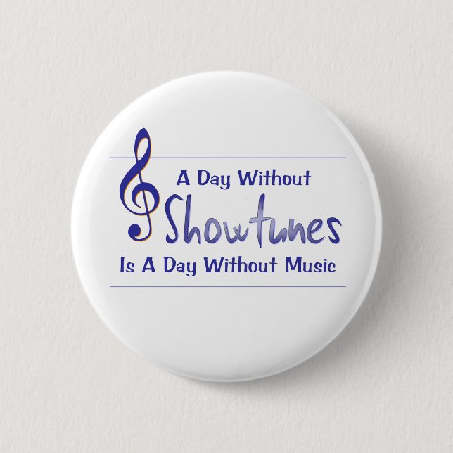 Badge Rond 5 Cm Jour sans bouton de Showtunes (Devant)