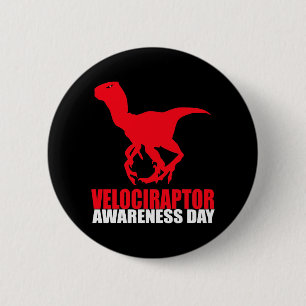 Badge Rond 5 Cm Journée de sensibilisation au Velociraper