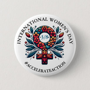 Badge Rond 5 Cm Journée internationale de la femme   Accélérer les