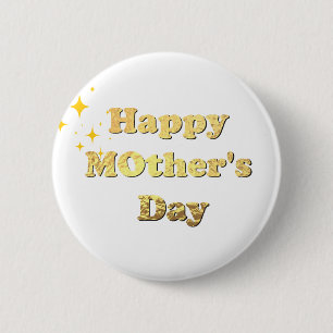 Badge Rond 5 Cm Joyeuse fête des mères. Calligraphie simple en or