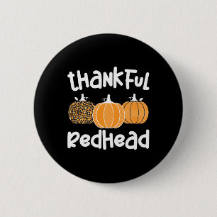 Badge Rond 5 Cm Joyeuse rousse Thanksgiving Femme rousse 1