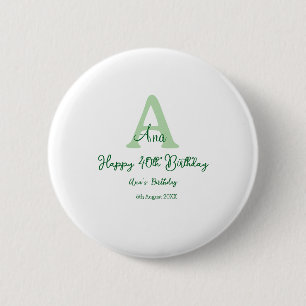 Badge Rond 5 Cm Joyeux 40e anniversaire vert ajouter nom monogramm