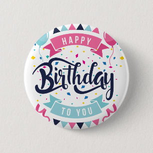 Badge Rond 5 Cm Joyeux anniversaire à vous confetti et le bunt