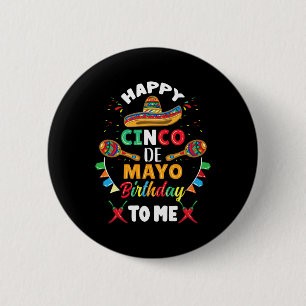 Badge Rond 5 Cm Joyeux Anniversaire Du Cinco De Mayo Pour Moi