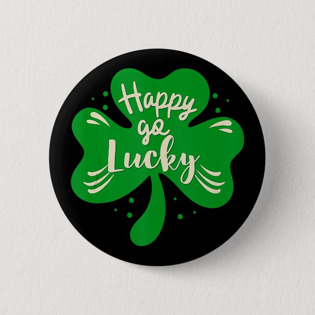 Badge Rond 5 Cm Joyeux Go Lucky Shamrock St. Patricks Day (Devant)