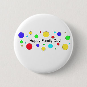 Badge Rond 5 Cm Joyeux Jour de la Famille !