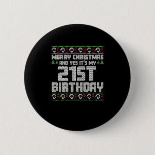 Badge Rond 5 Cm Joyeux Noël et oui c'est mon 21e anniversaire affr