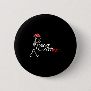 Badge Rond 5 Cm Joyeux Noël meh Drôle de Noël Introverti