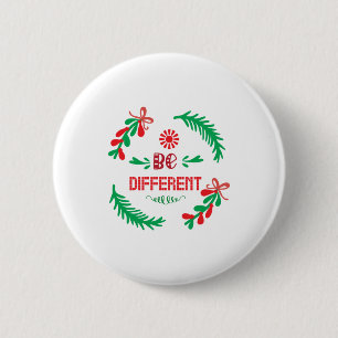 Badge Rond 5 Cm Joyeux Noël Sois différent