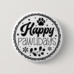 Badge Rond 5 Cm Joyeux Pawlidays Drôle chien de Noël dire
