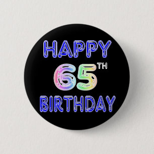 Badge Rond 5 Cm Joyeux soixante-cinquième anniversaire dans la