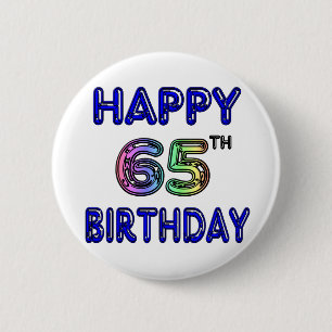 Badge Rond 5 Cm Joyeux soixante-cinquième anniversaire dans la