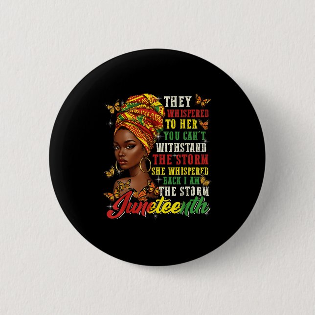 Badge Rond 5 Cm Juneteenth They Whispered To Her You Cannot Withst (Devant)