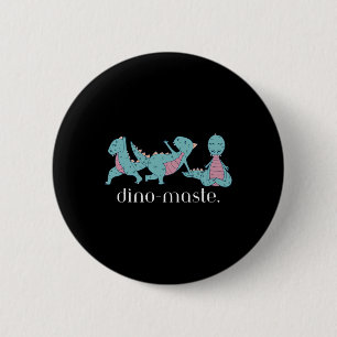Badge Rond 5 Cm Juric Yoga Dinosaure Dino-maître Vibes Zen Drôle
