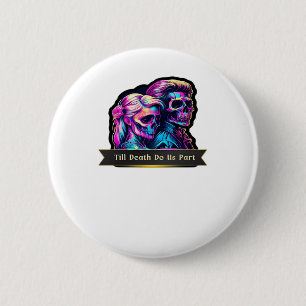 Badge Rond 5 Cm Jusqu'à la mort Faites-nous partie Classique - Aut