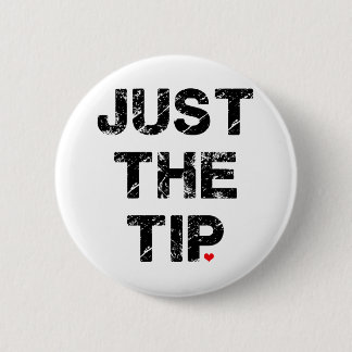 Badge Rond 5 Cm Juste l'habillement et les accessoires de bout