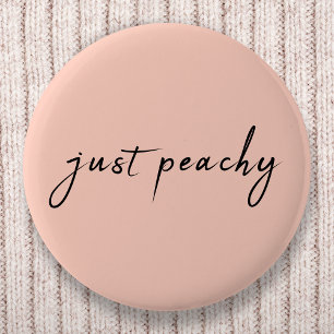 Badge Rond 5 Cm Juste Peachy   Script minimaliste moderne