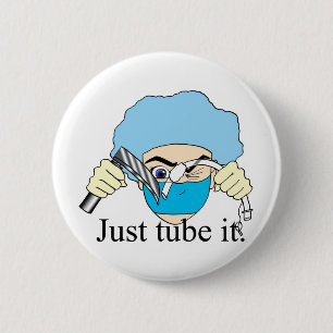 Badge Rond 5 Cm Juste tube il