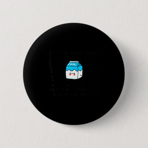 Badge Rond 5 Cm Juste un papa qui revient toujours avec le lait en