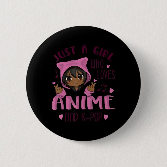 Badge Rond 5 Cm Juste une fille qui aime Anime et K-Pop (Devant)