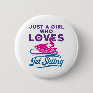 Badge Rond 5 Cm Juste une fille qui aime le Jet Ski PWC