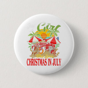 Badge Rond 5 Cm Juste Une Fille Qui Aime Noël En Juillet