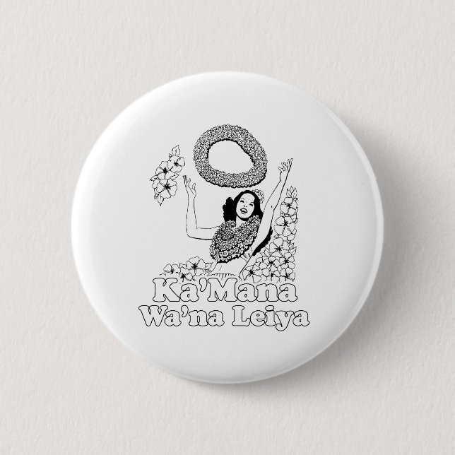 BADGE ROND 5 CM KA' MANA WANA LEIYA (Devant)