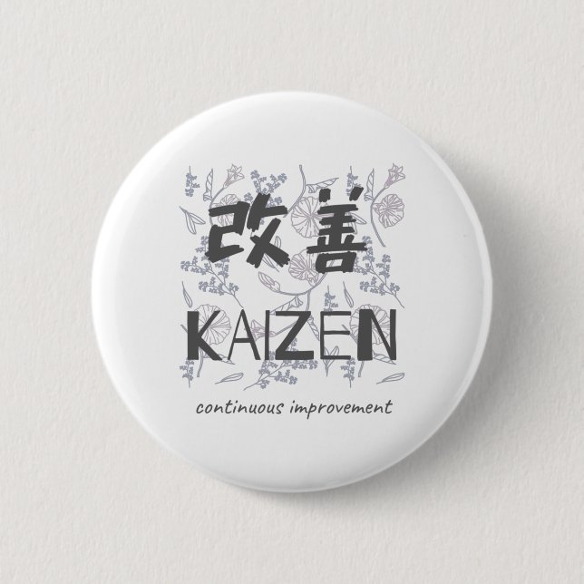 Badge Rond 5 Cm Kaizen - Amélioration continue (Devant)
