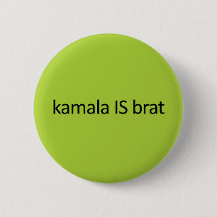 Badge Rond 5 Cm kamala IS brat