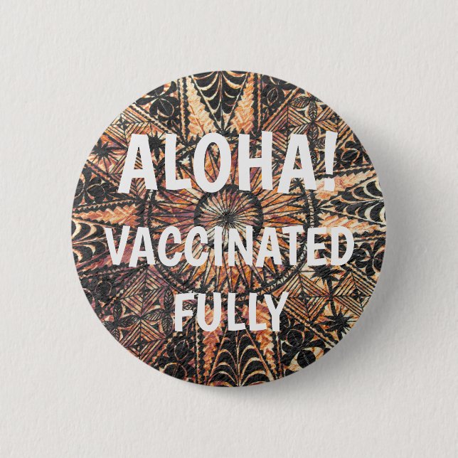 Badge Rond 5 Cm Kapa Hawaiian Tattoo Tapa Aloha Vacciné (Devant)