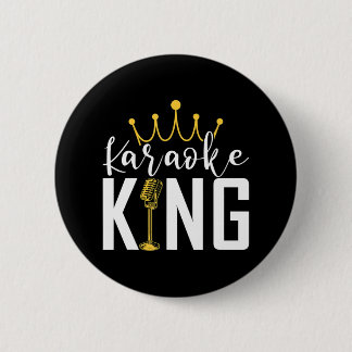 Badge Rond 5 Cm Karaoke King Funnyingers Makers de musique