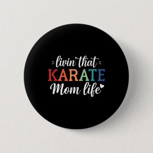 Badge Rond 5 Cm Karate Mom Life Retro -