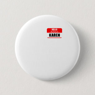 Badge Rond 5 Cm Karen Halloween Costume, Parlez Au M