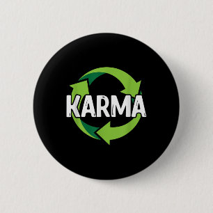 Badge Rond 5 Cm Karma Destiny Meditation Recyclage P De l'environn