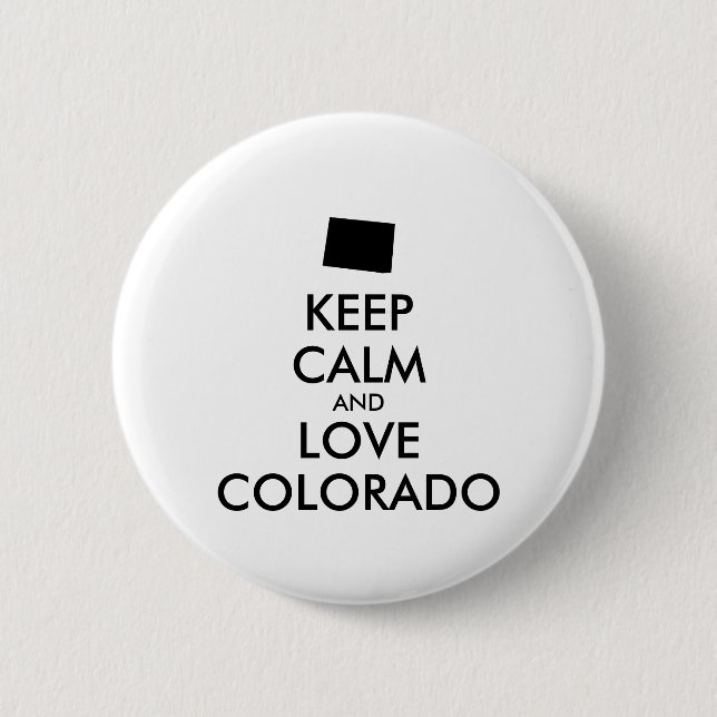 Badge Rond 5 Cm KEEP CALM et LOVE COLORADO personnalisables (Devant)