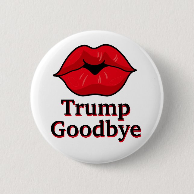Badge Rond 5 Cm Kiss Trump Goodbye (Devant)