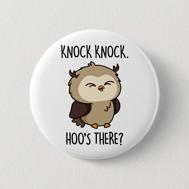 Badge Rond 5 Cm Knock Hoos There Funny Owl Pun (Devant)