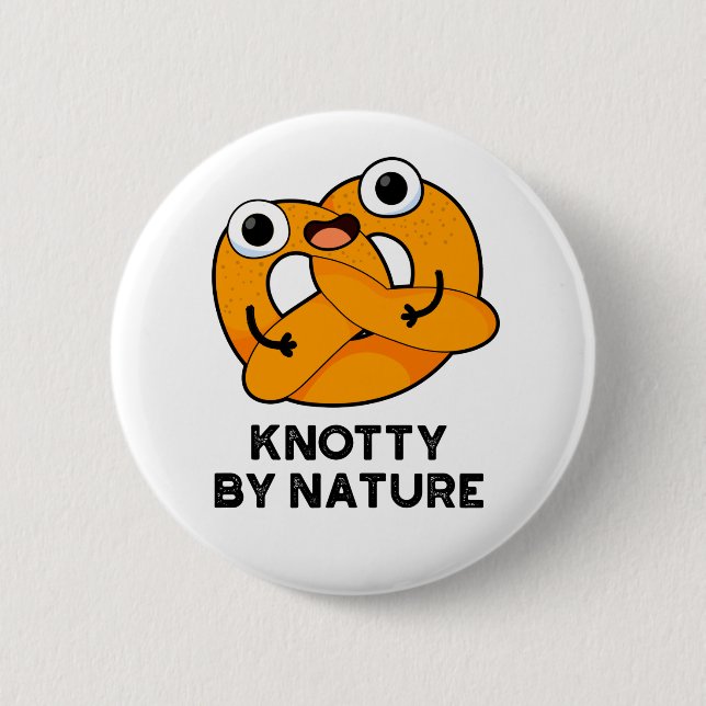 Badge Rond 5 Cm Knotty By Nature Funny Pretzel Pun (Devant)
