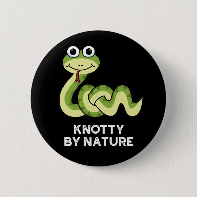 Badge Rond 5 Cm Knoty By Nature Funny Snake Pun Dark BG (Devant)