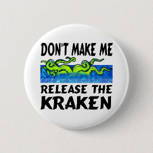Badge Rond 5 Cm Kraken libère le kraken
