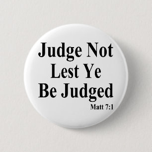 Badge Rond 5 Cm La bible et jugement de d'autres