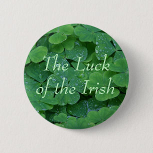 Badge Rond 5 Cm La chance de l'Irlandais