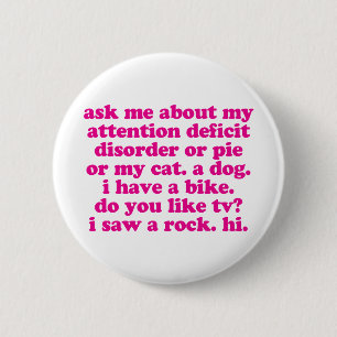Badge Rond 5 Cm La citation de manque de concentration AJOUTENT