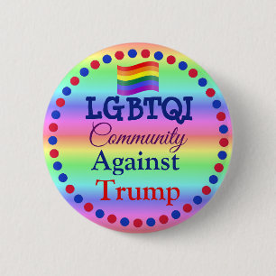 Badge Rond 5 Cm La Communauté de LGBT contre le bouton de Donald
