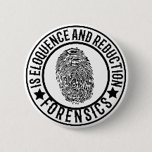 La criminalistique est l'éloquence et la réduction