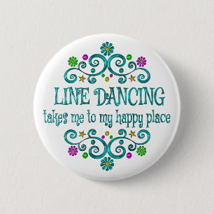 Badge Rond 5 Cm La danse en ligne, un endroit heureux