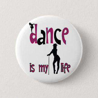 Badge Rond 5 Cm La danse est ma vie