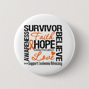 Badge Rond 5 Cm La devise des survivants de la leucémie