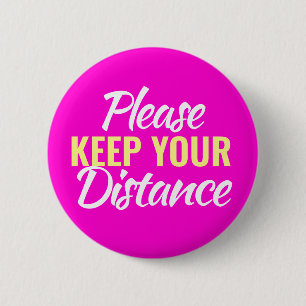 Badge Rond 5 Cm La distance sociale, s'il vous plaît, gardez votr