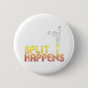 Badge Rond 5 Cm La fente se produit bouton
